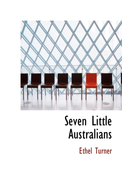 Seven Little Australians, Hardback Book