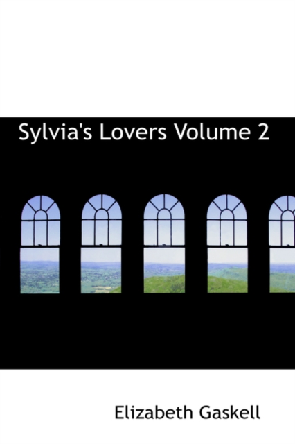 Sylvia's Lovers Volume 2, Hardback Book