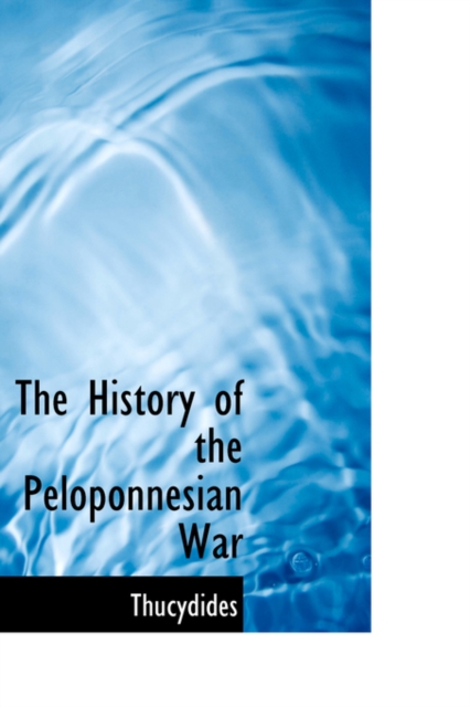 The History of the Peloponnesian War, Hardback Book