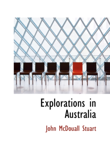 Explorations in Australia, Hardback Book