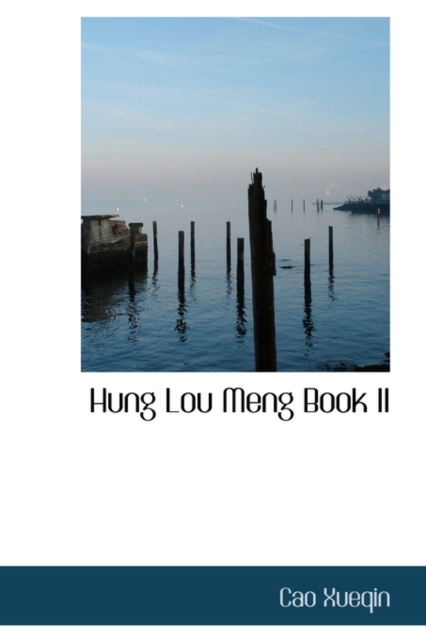 Hung Lou Meng Book II, Hardback Book