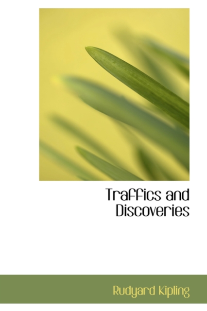 Traffics and Discoveries, Hardback Book