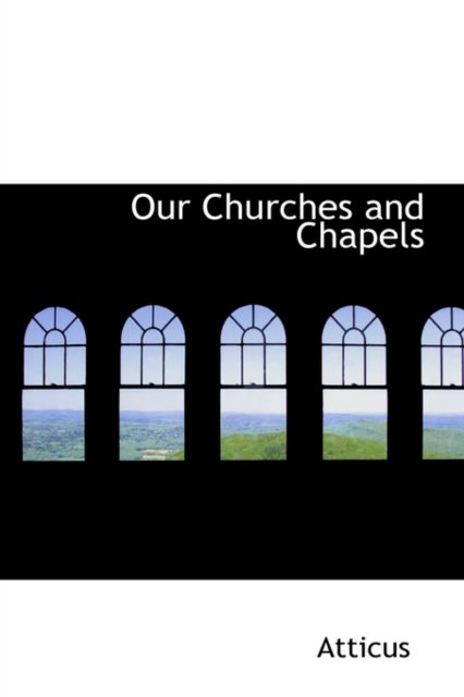Our Churches and Chapels, Hardback Book