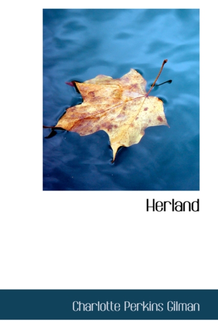 Herland, Hardback Book