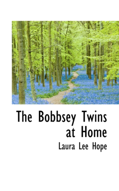 The Bobbsey Twins at Home, Hardback Book
