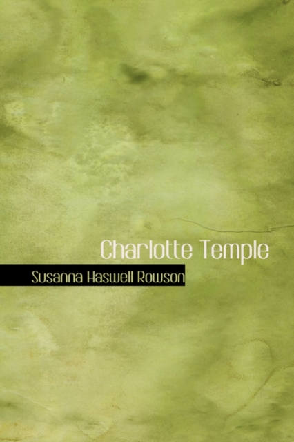 Charlotte Temple, Hardback Book