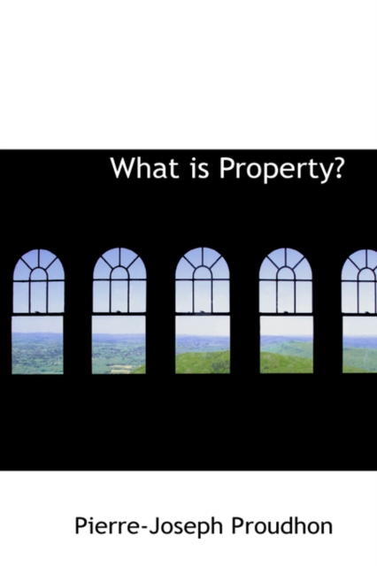 What Is Property?, Hardback Book