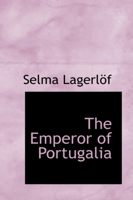 The Emperor of Portugalia, Hardback Book