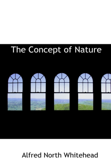 The Concept of Nature, Hardback Book