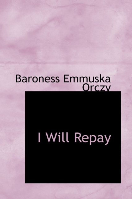 I Will Repay, Hardback Book