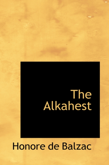 The Alkahest, Hardback Book