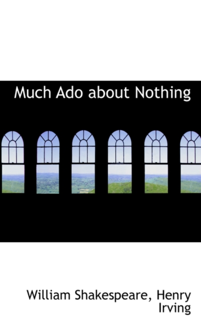 Much Ado about Nothing, Hardback Book