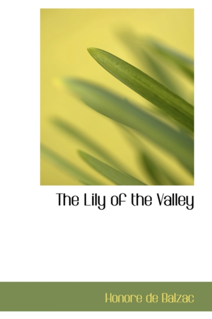 The Lily of the Valley, Hardback Book