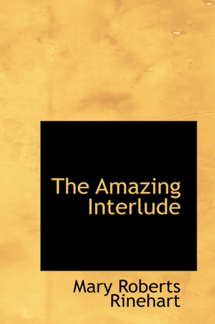 The Amazing Interlude, Hardback Book