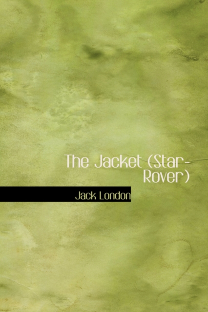 The Jacket (Star-Rover), Hardback Book