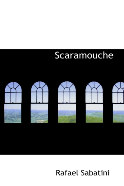 Scaramouche, Hardback Book