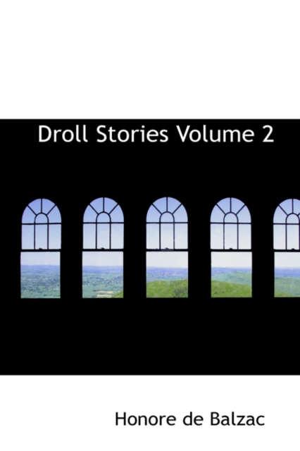 Droll Stories Volume 2, Hardback Book