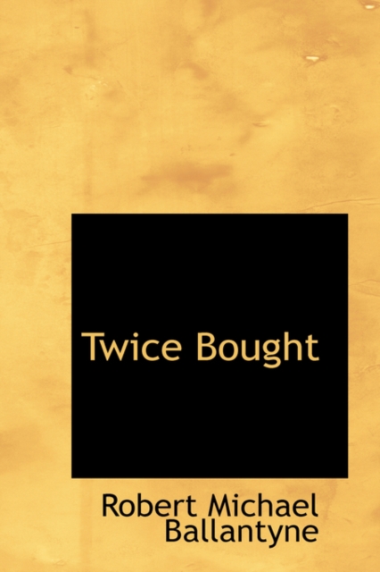 Twice Bought, Hardback Book