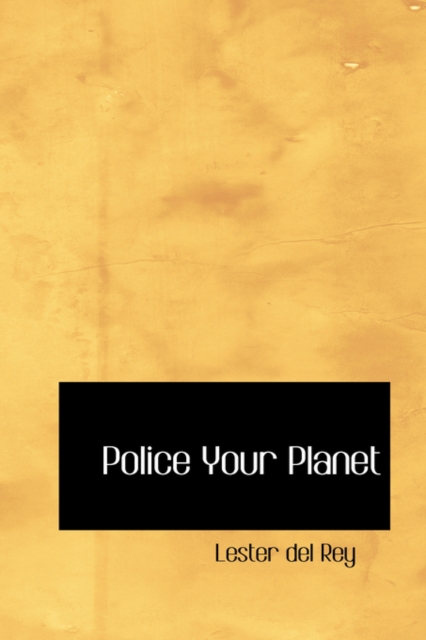 Police Your Planet, Hardback Book