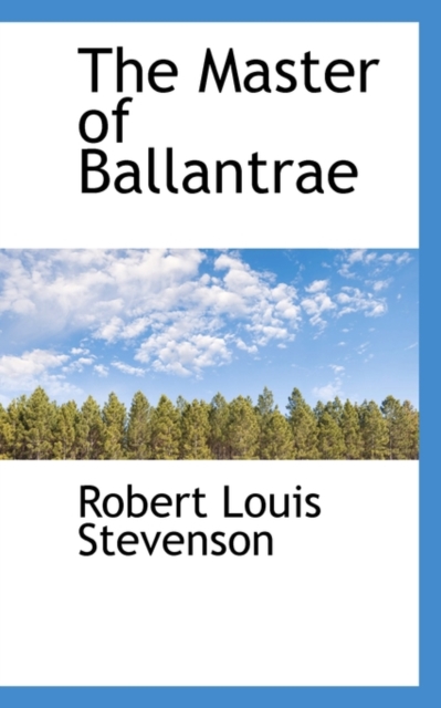 The Master of Ballantrae, Hardback Book