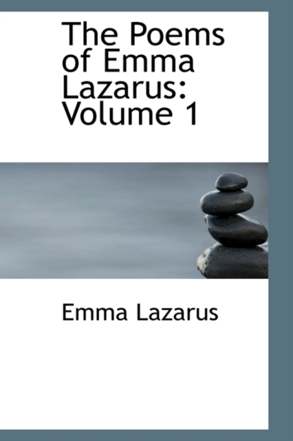 The Poems of Emma Lazarus : Volume 1, Hardback Book