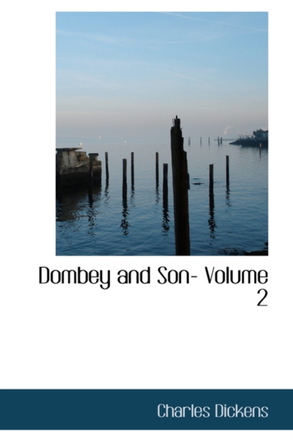 Dombey and Son- Volume 2, Hardback Book