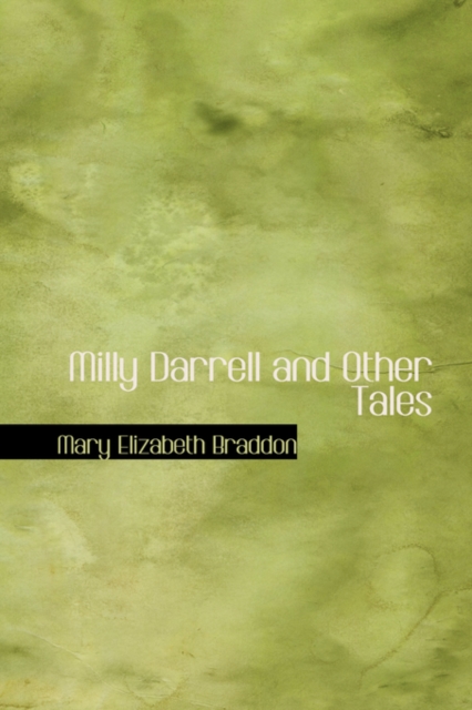 Milly Darrell and Other Tales, Hardback Book