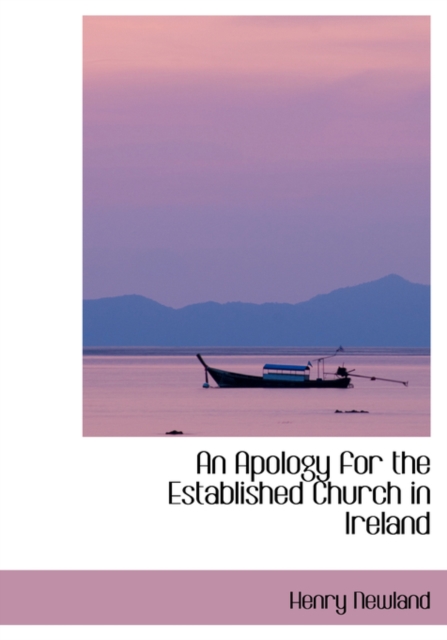 An Apology for the Established Church in Ireland, Hardback Book