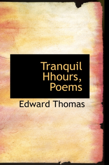 Tranquil Hhours, Poems, Paperback / softback Book