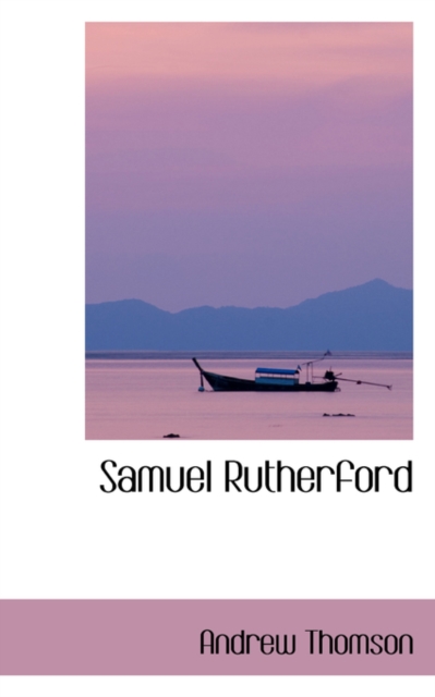 Samuel Rutherford, Paperback / softback Book