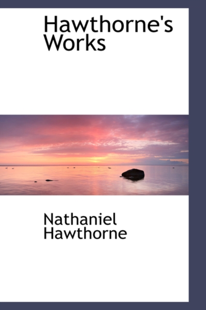 Hawthorne's Works, Paperback / softback Book