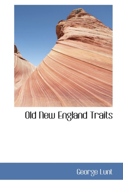 Old New England Traits, Hardback Book