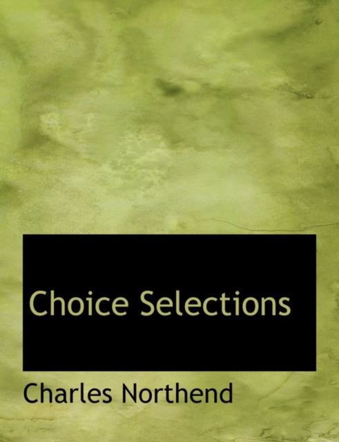 Choice Selections, Hardback Book
