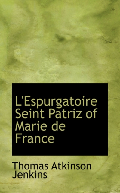 L'Espurgatoire Seint Patriz of Marie de France, Paperback / softback Book
