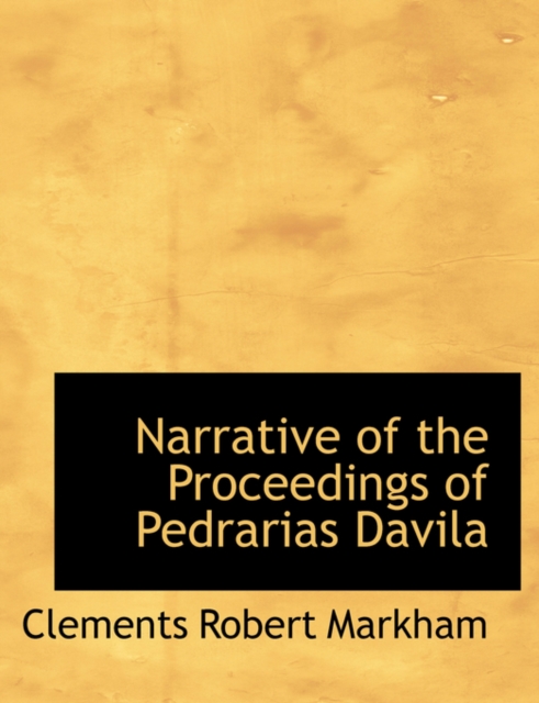 Narrative of the Proceedings of Pedrarias Davila, Paperback / softback Book