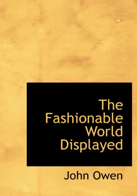 The Fashionable World Displayed, Paperback / softback Book