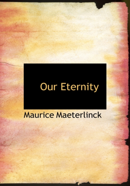 Our Eternity, Paperback / softback Book