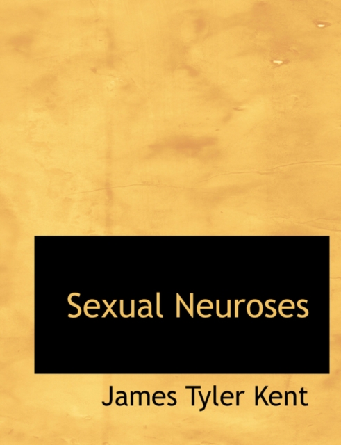 Sexual Neuroses, Hardback Book