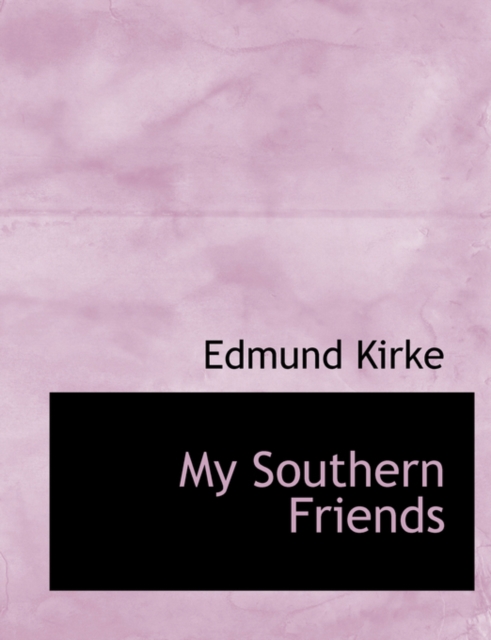 My Southern Friends, Hardback Book