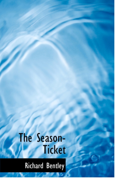 The Season-Ticket, Paperback / softback Book