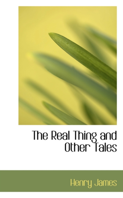 The Real Thing and Other Tales, Paperback / softback Book