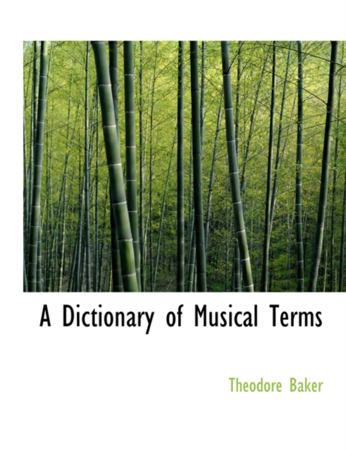 A Dictionary of Musical Terms, Hardback Book