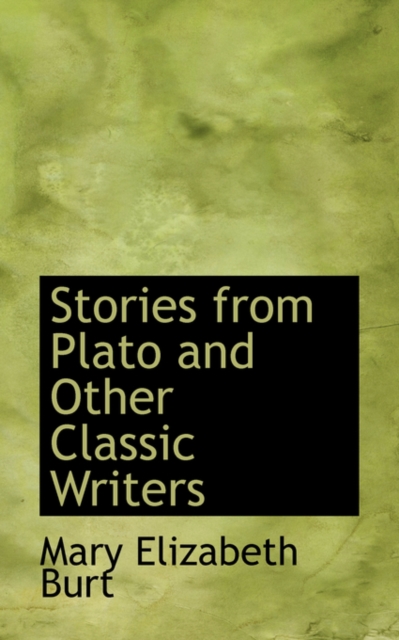 Stories from Plato and Other Classic Writers, Paperback / softback Book