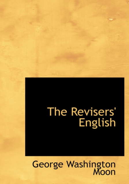 The Revisers' English, Paperback / softback Book