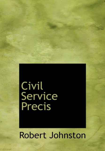 Civil Service Precis, Hardback Book