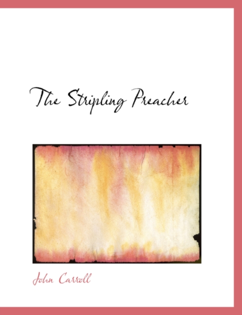 The Stripling Preacher, Paperback / softback Book