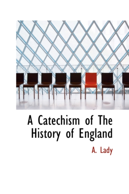 A Catechism of the History of England, Hardback Book