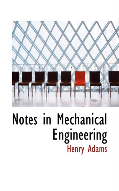 Notes in Mechanical Engineering, Hardback Book