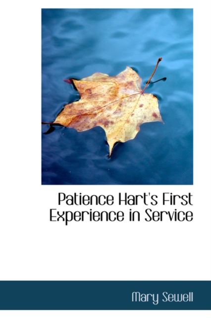 Patience Hart's First Experience in Service, Hardback Book
