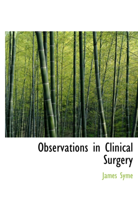 Observations in Clinical Surgery, Paperback / softback Book